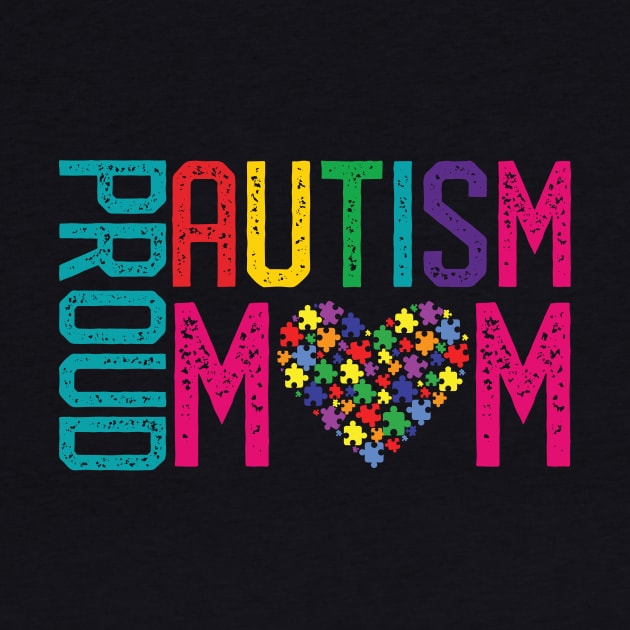 Proud Autism Mom Autism Awareness Day Month by mrsmitful01